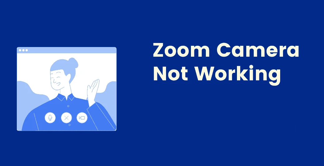 Zoom Camera Not Working? 7 Ways to Fix It
